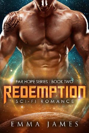 [Far Hope 02] • Redemption · Sci-Fi Romance (Far Hope Series Book 2)